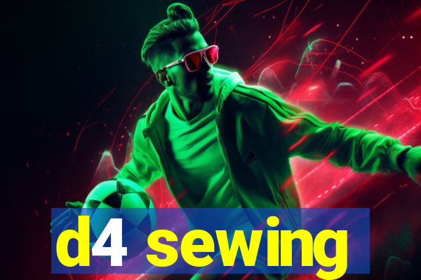 d4 sewing